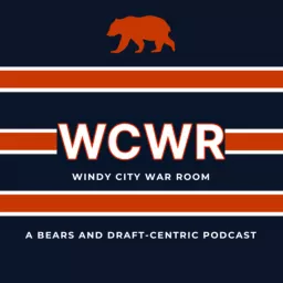 Windy City War Room: A Chicago Bears and NFL Draft Podcast