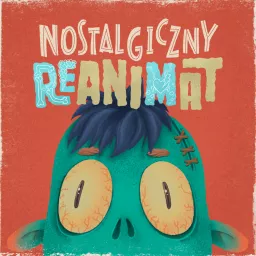 NOSTALGICZNY REANIMAT