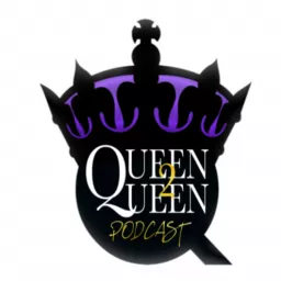 Queen 2 Queen Podcast artwork