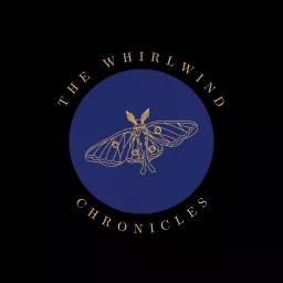 The Whirlwind Chronicles Podcast artwork