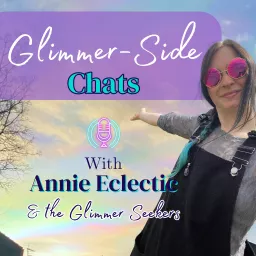 Glimmer Side Chat's | Annie Eclectic