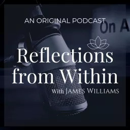 Reflections from Within Podcast artwork