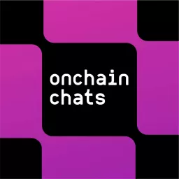 Onchain Chats Podcast artwork