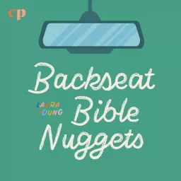 Backseat Bible Nuggets Podcast artwork
