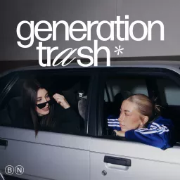 Generation Trash Podcast artwork
