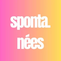sponta-nées Podcast artwork
