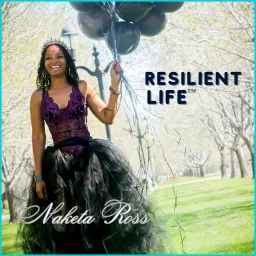 Resilient Life Podcast artwork