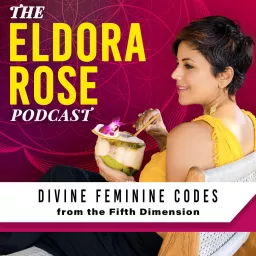 The EldoRa Rose Podcast artwork