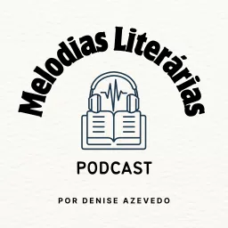 Melodias Literárias Podcast artwork