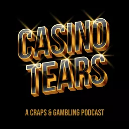 Casino Tears Podcast artwork