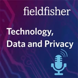 Technology, Data and Privacy Podcast artwork