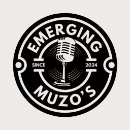 Emerging Muzo's Podcast artwork