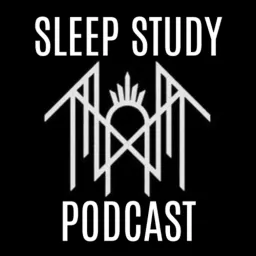 Sleep Study Podcast artwork