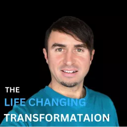 The Life Changing Transformation Podcast artwork