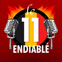 Le 11 ENDIABLÉ - UEFA Nations League Podcast artwork