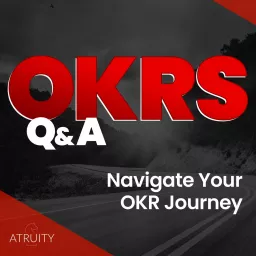 OKRs Q&A Podcast artwork
