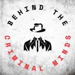 Behind The Criminal Minds Podcast artwork
