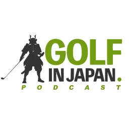 Golf In Japan Podcast artwork