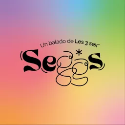 Seggs* Podcast artwork