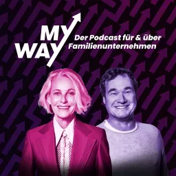 My Way: Der Podcast für & über Familienunternehmen artwork