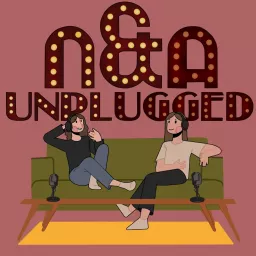 N&A Unplugged Podcast artwork