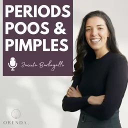 Periods, Poos & Pimples Podcast artwork