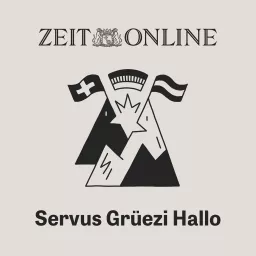 Servus. Grüezi. Hallo. Podcast artwork