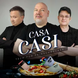 Casa Casi – Die Tech-WG Podcast artwork