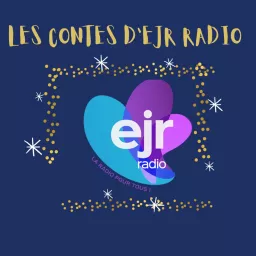 Les Contes d'EJR Radio Podcast artwork