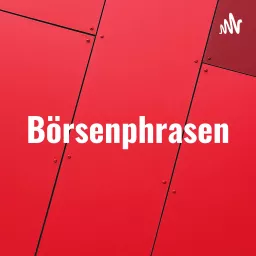 Börsenphrasen - Der Podcast artwork