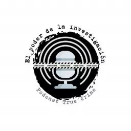 EL PODER DE LA INVESTIGACIÓN Podcast artwork