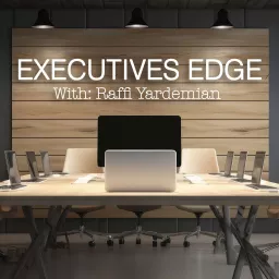 Executives Edge Podcast artwork