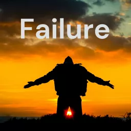 Failure Podcast artwork