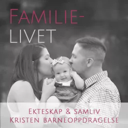 Familielivet Podcast artwork