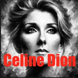 Celine Dion Podcast artwork