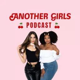 Another Girls Podcast artwork