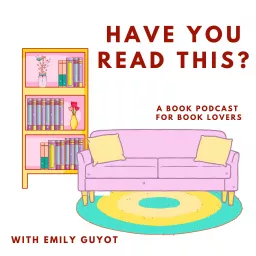 Have You Read This? Podcast artwork