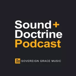 Sound Plus Doctrine Podcast artwork