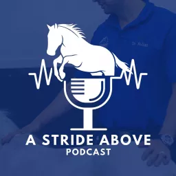 A Stride Above! Podcast artwork