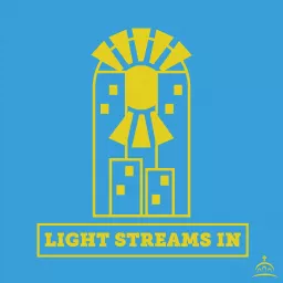 Light Streams In Podcast artwork