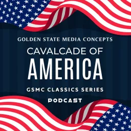 GSMC Classics: Cavalcade of America