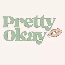 Pretty Okay Podcast artwork