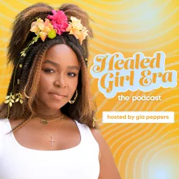Healed Girl Era Podcast artwork