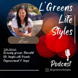 L'Greens LifeStyles Podcast artwork