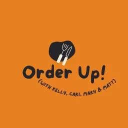 Order Up!