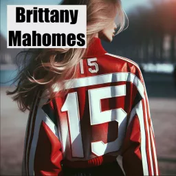 Brittany Mahomes