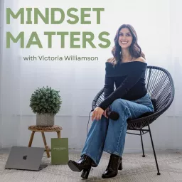 Mindset Matters - Live With Purpose and Grow With Intention