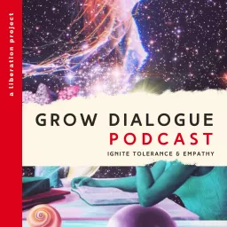 Grow Dialogue Podcast artwork