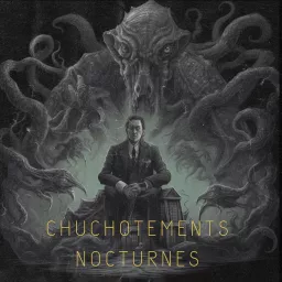 Chuchotements Nocturnes - CreepyPasta, Récits d’Horreur et de Suspense. Podcast artwork