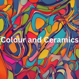 Colour and Ceramics Podcast artwork